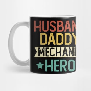 Husband Daddy Mechanic Hero Gift Mechanic Dad Gift Mug